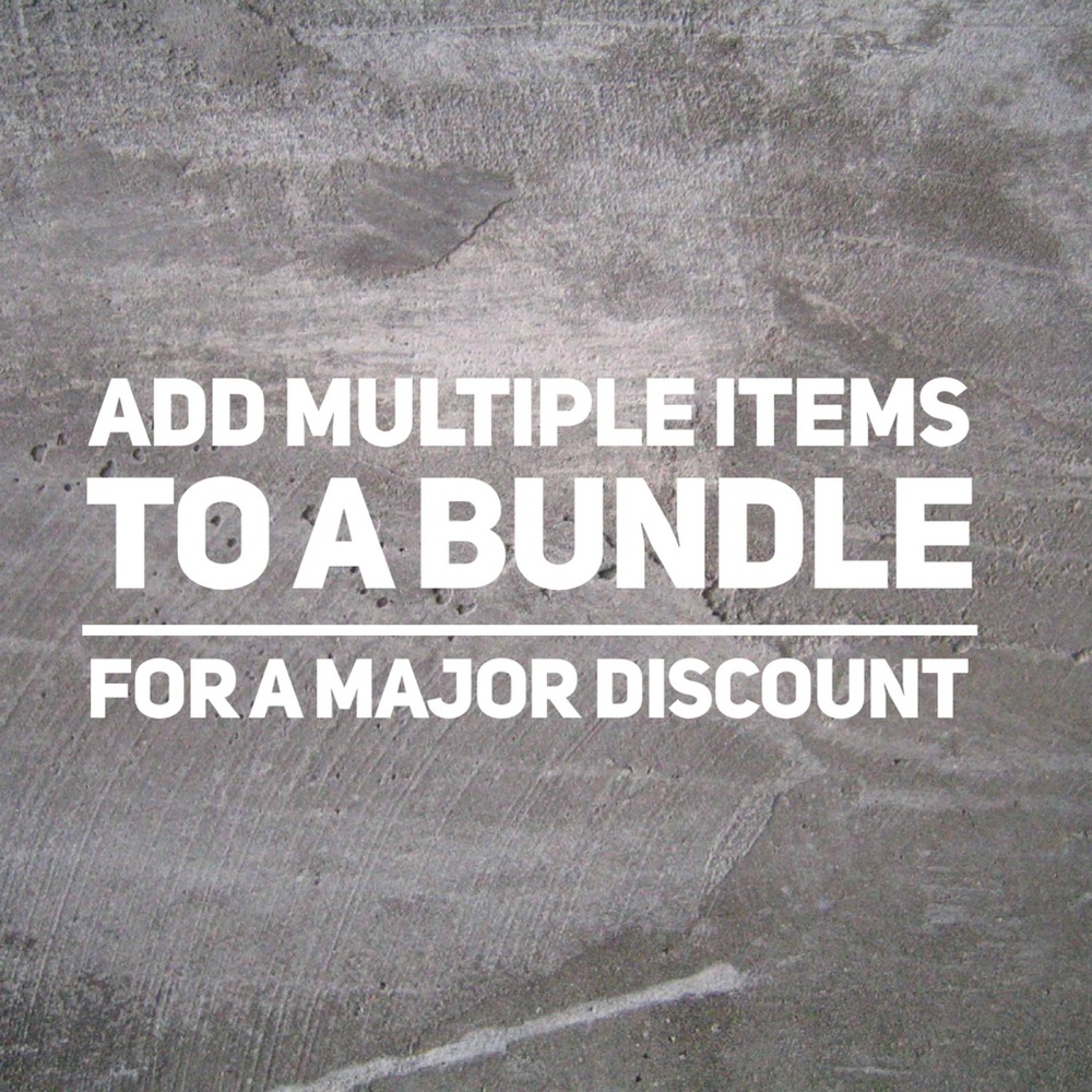 BUNDLE MULTIPLE ITEMS FOR EXTRA DISCOUNT